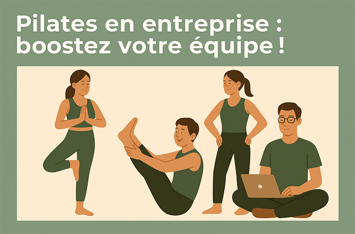 Pilates en entreprise : boostez le bien-être et la productivité de vos collaborateurs